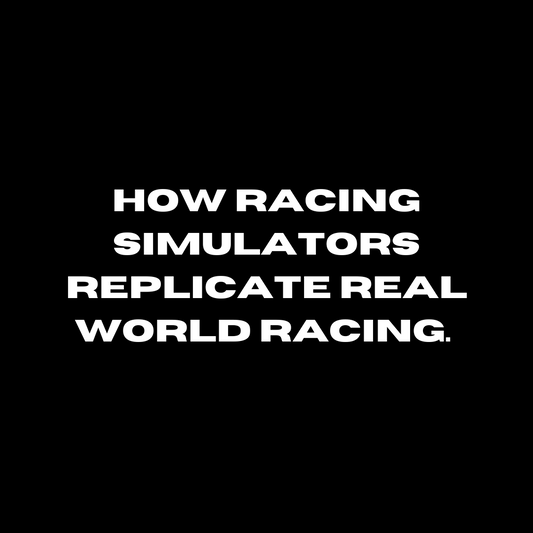 Breaking Down The Physics: How racing simulators replicate real world racing. Are they even worth it?